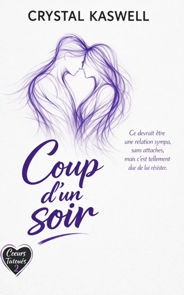 Cout d’un soir (Cœurs tatoués t. 2)