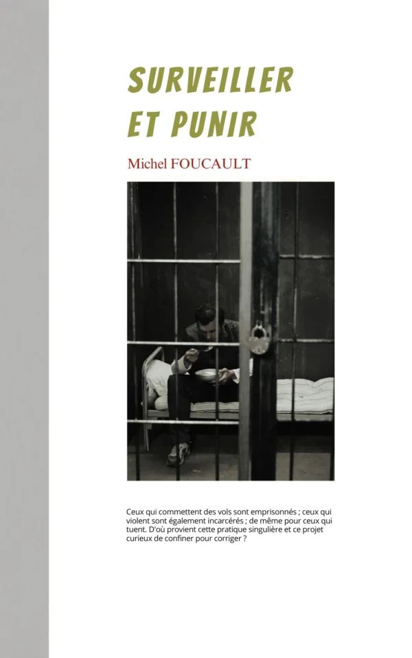 Surveiller et punir : Naissance de la prison